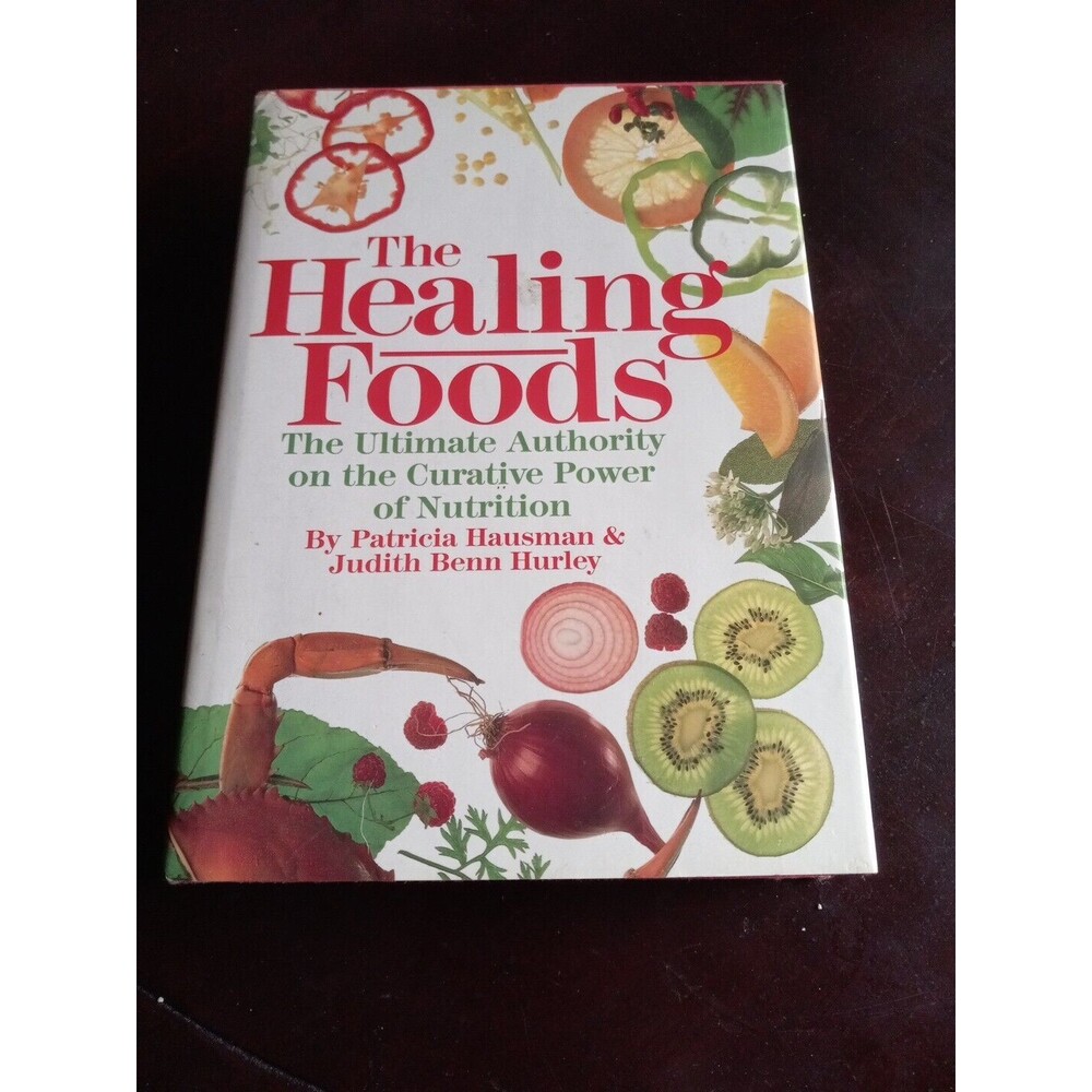 The Healing Foods Patricia Hausman HCDJ 1989 First Edition